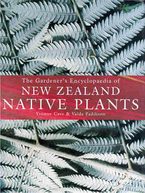 Gardener’s Encyclopaedia of New Zealand Native Plants